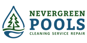 NEVERGREEN POOLS MAINTENANCE